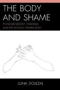 The Body And Shame Av Luna Dolezal