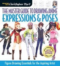 The Master Guide To Drawing Anime: Expressions & Poses Av Christopher Hart