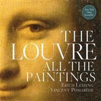 The Louvre: All The Paintings Av Vincent Pomarede