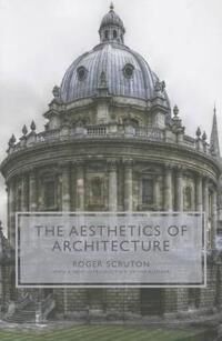 The Aesthetics Of Architecture Av Roger Scruton
