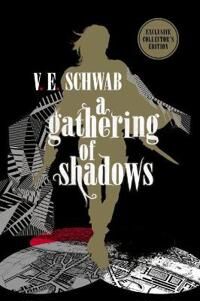 A Gathering Of Shadows: Collector'S Edition Av V. E. Schwab