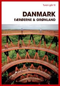 Turen Går Til Danmark, Færøerne & Grønland Av Maria Kornkamp Turen Går Til Danmark, Færøerne & Grønland Av Maria Kornkamp
