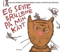 Eg Sette Brillene På Min Katt Av Halldis Moren Vesaas, Tarjei Vesaas