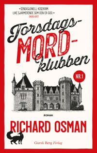 Torsdagsmordklubben Richard Osman 1 - Pocketbok fra Gursli Berg Forlag As