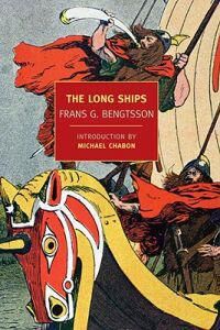Bengtsson Frans G. The Long Ships