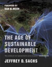 Sachs Jeffrey D. The Age of Sustainable Development