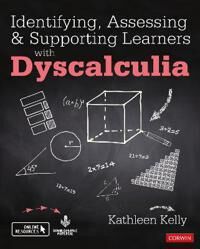 Identifying, Assessing And Supporting Learners With Dyscalculia Av Kathleen Kelly
