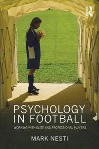 Nesti Mark Psychology in Football Nesti Mark Psychology in Football