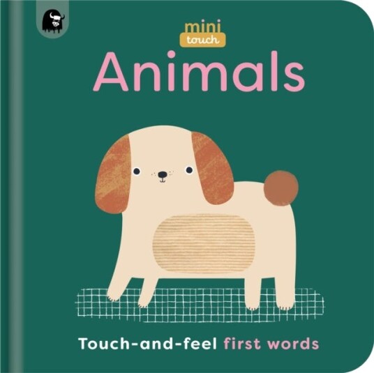 MiniTouch: Animals Touchandfeel first words MiniTouch: Animals Touchandfeel first words