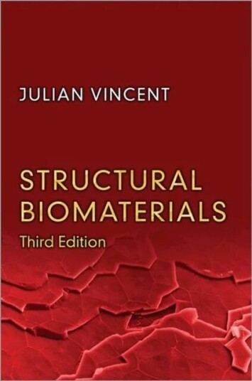 Structural Biomaterials Av Julian Vincent