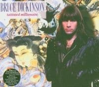 Bengans Bruce Dickinson - Tattooed Millionaire