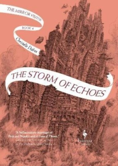 The Storm Of Echoes Av Christelle Dabos