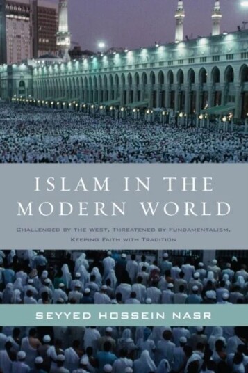 Islam In The Modern World Av Seyyed Hossein Nasr Islam In The Modern World Av Seyyed Hossein Nasr