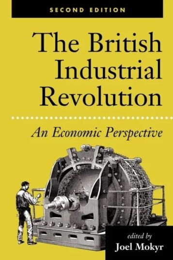 The British Industrial Revolution Av Joel Mokyr