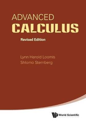 Advanced Calculus (Revised Edition) Av Lynn Harold (.) Loomis, Shlomo Zvi (Harvard Univ Usa) Sternberg