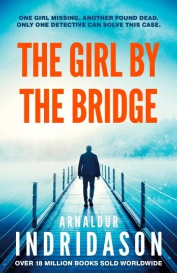 The Girl By The Bridge Av Arnaldur Indridason