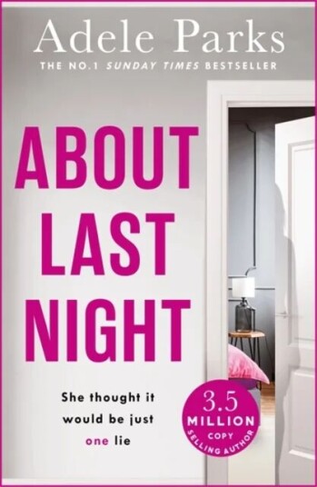 About Last Night Av Adele Parks