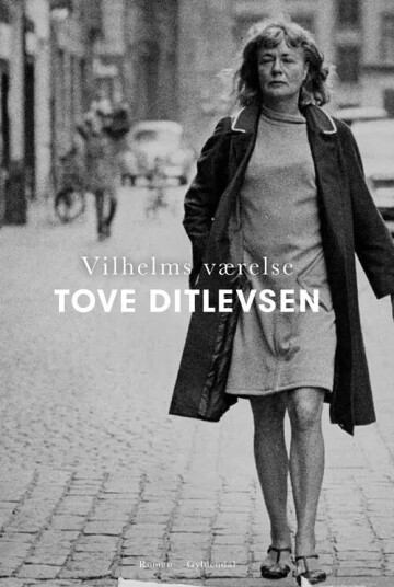 Vilhelms Værelse Av Tove Ditlevsen Vilhelms Værelse Av Tove Ditlevsen