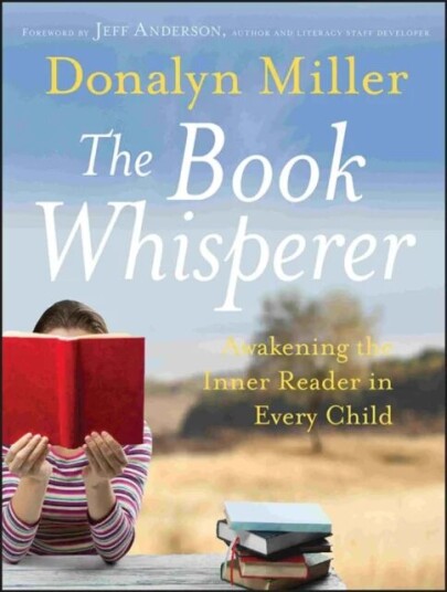The Book Whisperer Av Donalyn (Trinity Meadows Intermediate School Keller Tx) Miller