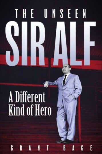 The Unseen Sir Alf A Different Kind of Hero The Unseen Sir Alf A Different Kind of Hero