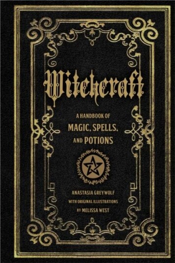 Witchcraft Av Anastasia Greywolf Witchcraft Av Anastasia Greywolf