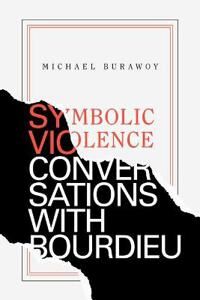 Symbolic Violence Av Michael Burawoy