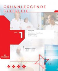 Grunnleggende sykepleie bind 1 (1. utg), Pent brukt bok uten markeringer Grunnleggende sykepleie bind 1 (1. utg), Pent brukt bok uten markeringer