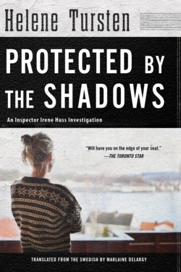 Protected By The Shadows Av Helene Tursten