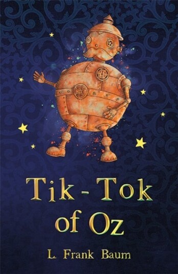 Tik Tok of Oz Tik Tok of Oz