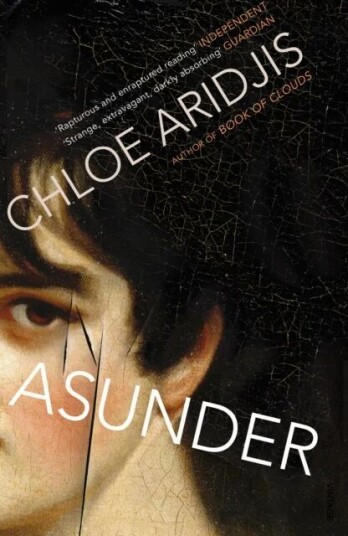 Asunder Av Chloe Aridjis