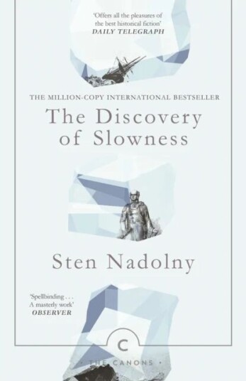 The Discovery Of Slowness Av Sten Nadolny
