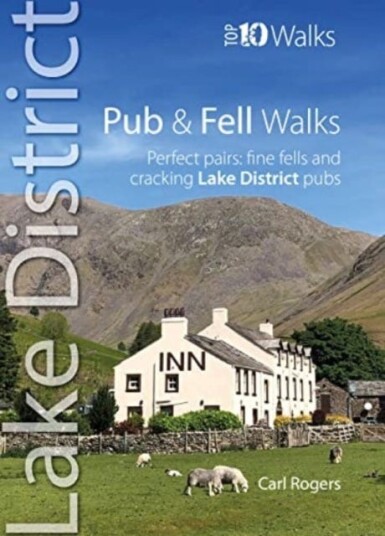 Pub And Fell Walks Lake District Top 10 Av Carl Rogers