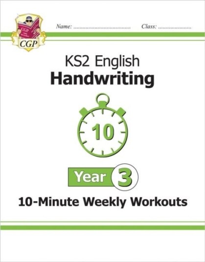 KS2 Year 3 English Handwriting 10 Minute Weekly Workouts