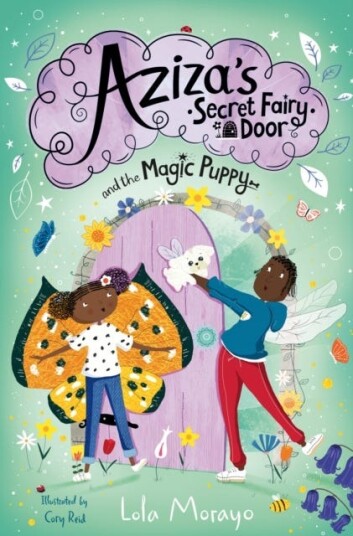 Aziza'S Secret Fairy Door And The Magic Puppy Av Lola Morayo