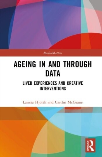 Ageing in and through Data Ageing in and through Data