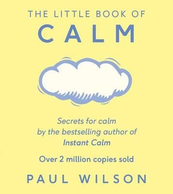 The Little Book Of Calm  The Two Million Copy Bestseller