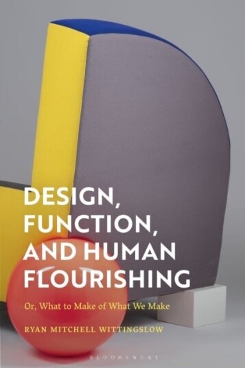 Design, Function, and Human Flourishing