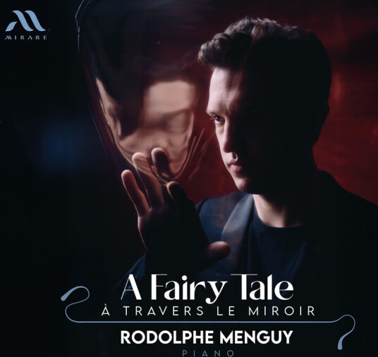 Rodolphe Menguy Fairy Tale: A Travers Le Miroir CD