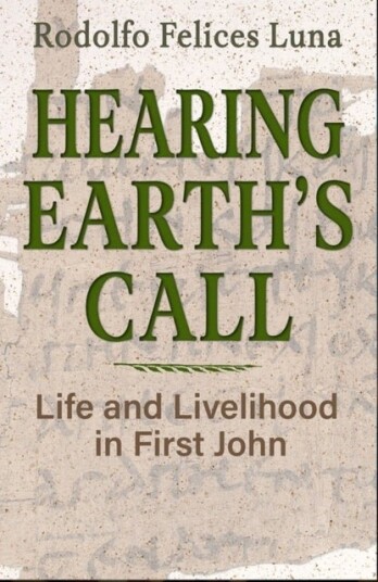 Hearing Earth's Call: Life and Livelihood in First John