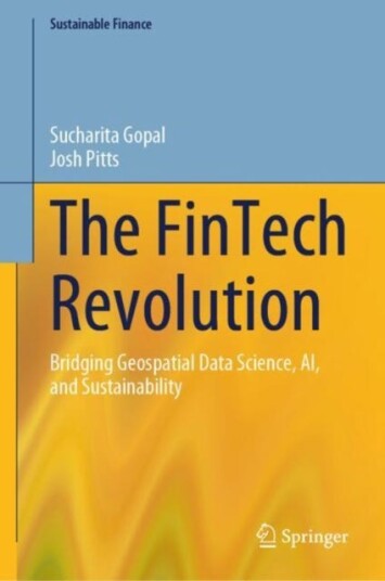 The FinTech Revolution Bridging Geospatial Data Science, AI, and Sustainability