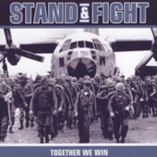 Stand & Fight Together We Win CD