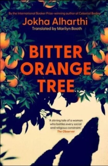 Bitter Orange Tree Av Jokha Alharthi