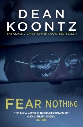 Fear Nothing (Moonlight Bay Trilogy, Book 1) Av Dean Koontz