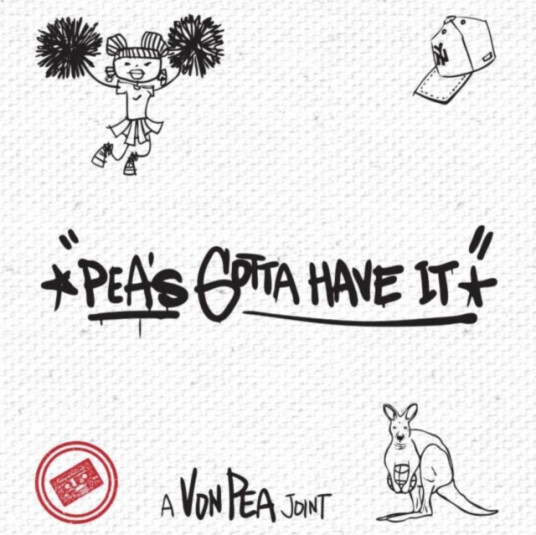 Von Pea Pea's Gotta Have It CD Von Pea Pea's Gotta Have It CD