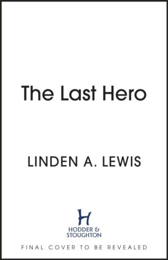 The Last Hero Av Linden A. Lewis