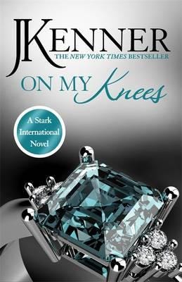 On My Knees: Stark International 2 Av J. Kenner