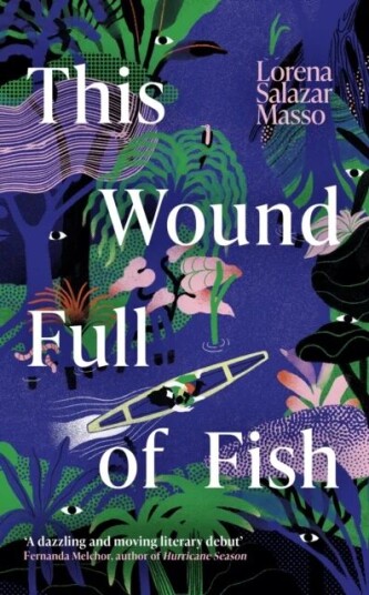 This Wound Full Of Fish Av Lorena Salazar Masso
