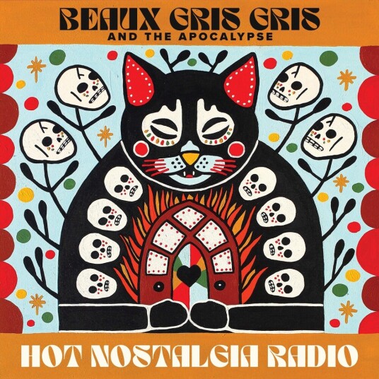 Beaux Gris Gris  Hot Nostalgia Radio  CD