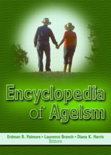 Encyclopedia Of Ageism