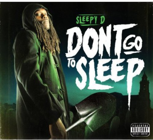 Sleepy D Don't Go To Sleep CD